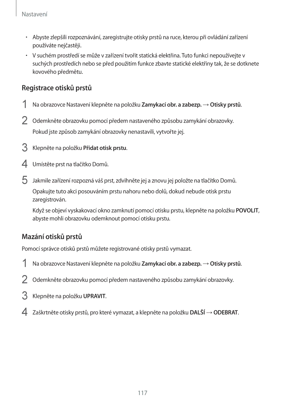 Samsung SM-G925FZGFETL, SM-G925FZKFETL, SM-G925FZDEETL, SM-G925FZWEETL manual Registrace otisků prstů, Mazání otisků prstů 