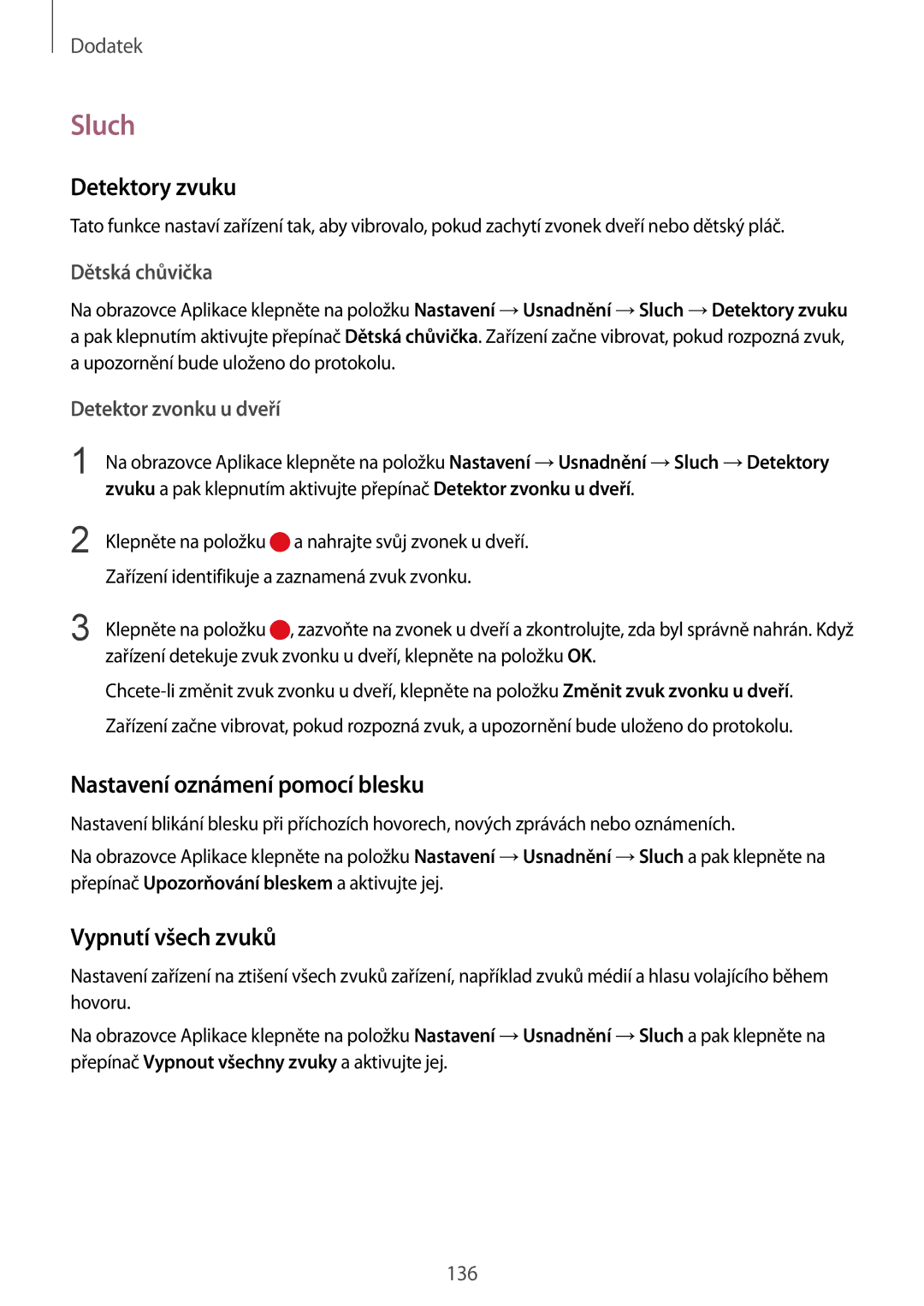 Samsung SM-G925FZKFETL, SM-G925FZGFETL manual Sluch, Detektory zvuku, Nastavení oznámení pomocí blesku, Vypnutí všech zvuků 