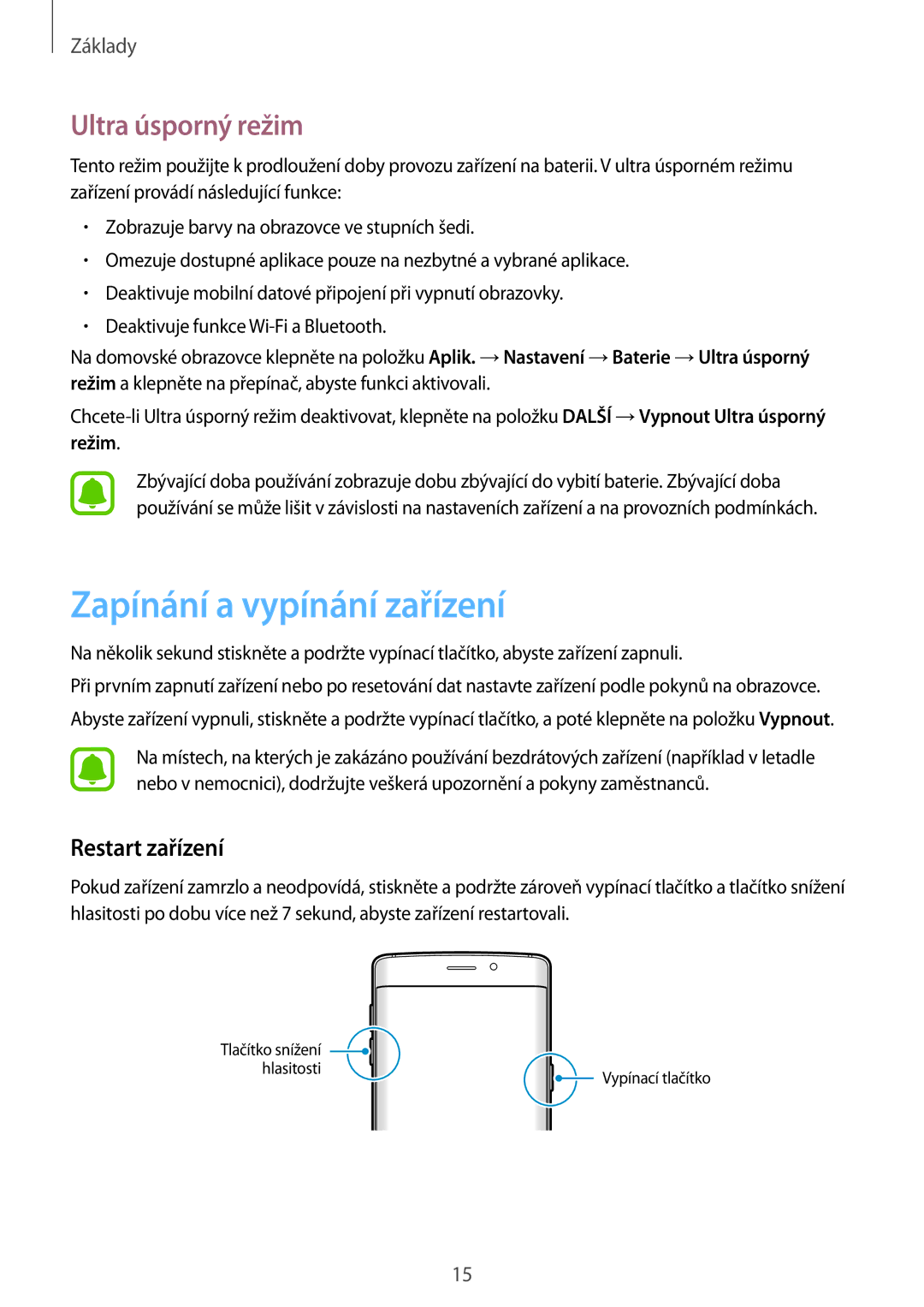 Samsung SM-G925FZWEETL, SM-G925FZKFETL, SM-G925FZGFETL Zapínání a vypínání zařízení, Ultra úsporný režim, Restart zařízení 