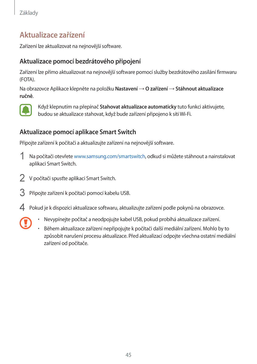 Samsung SM-G925FZGFETL, SM-G925FZKFETL, SM-G925FZDEETL manual Aktualizace zařízení, Aktualizace pomocí bezdrátového připojení 