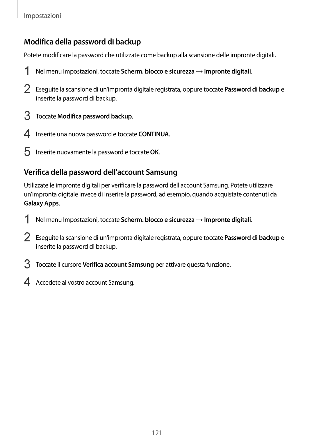 Samsung SM-G925FZGAITV, SM-G925FZWAITV manual Modifica della password di backup, Verifica della password dellaccount Samsung 