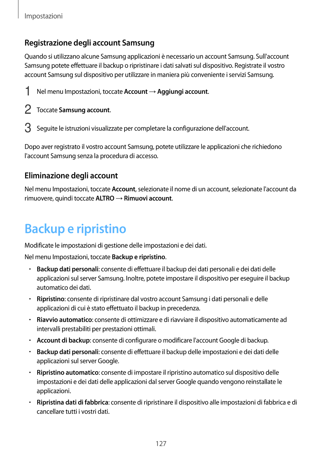 Samsung SM-G925FZKAITV manual Backup e ripristino, Registrazione degli account Samsung, Eliminazione degli account 