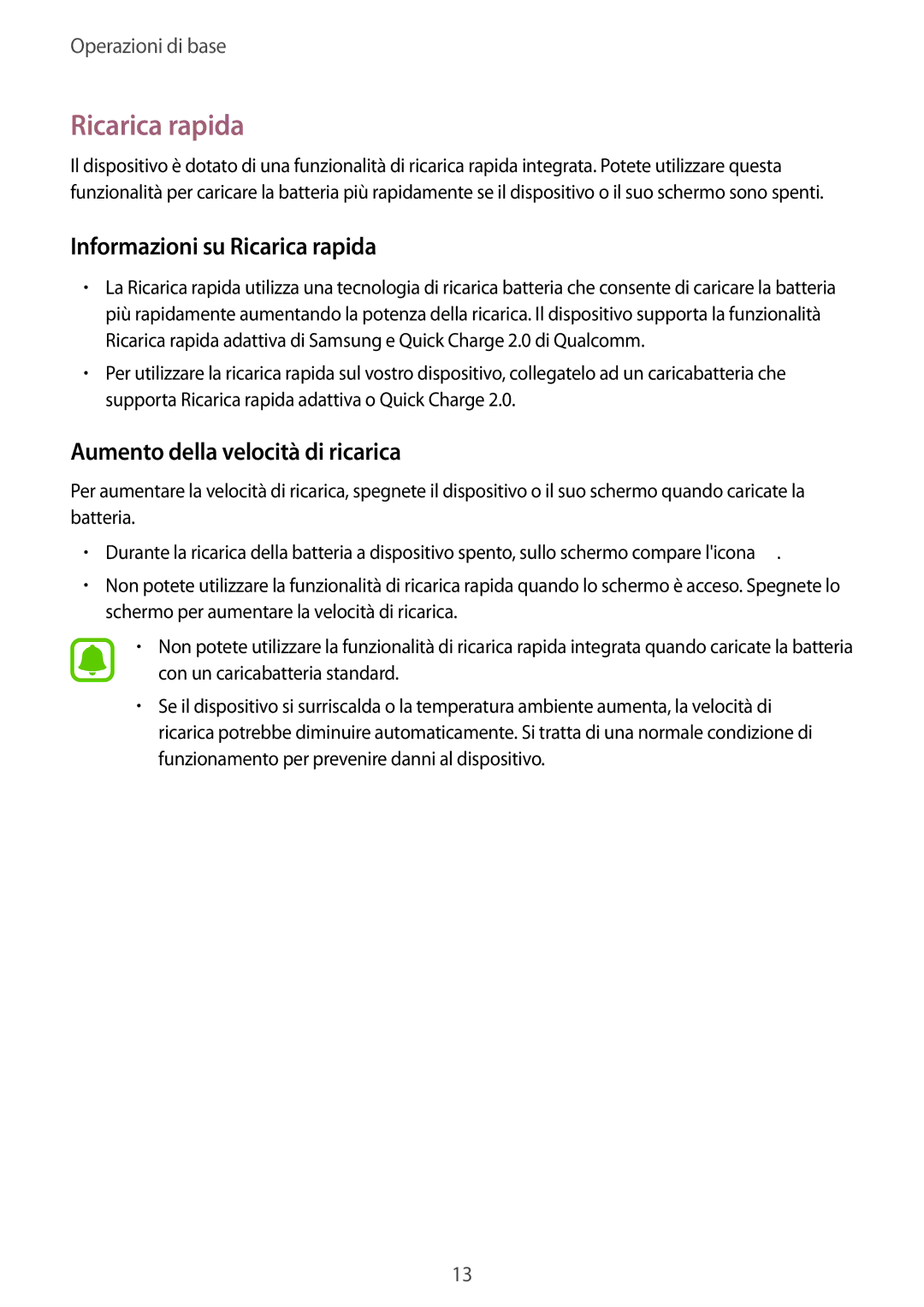 Samsung SM-G925FZGEITV, SM-G925FZWAITV manual Informazioni su Ricarica rapida, Aumento della velocità di ricarica 