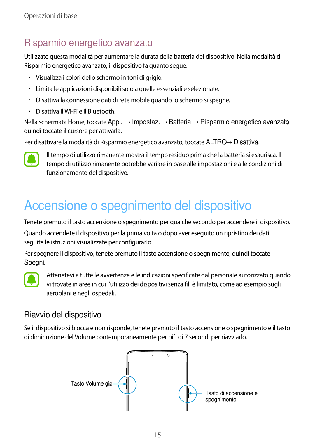 Samsung SM-G925FZWAITV Accensione o spegnimento del dispositivo, Risparmio energetico avanzato, Riavvio del dispositivo 