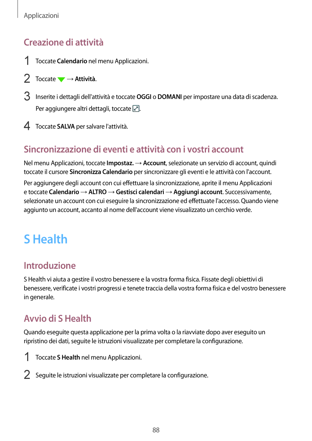 Samsung SM-G925FZGEITV manual Health, Creazione di attività, Sincronizzazione di eventi e attività con i vostri account 