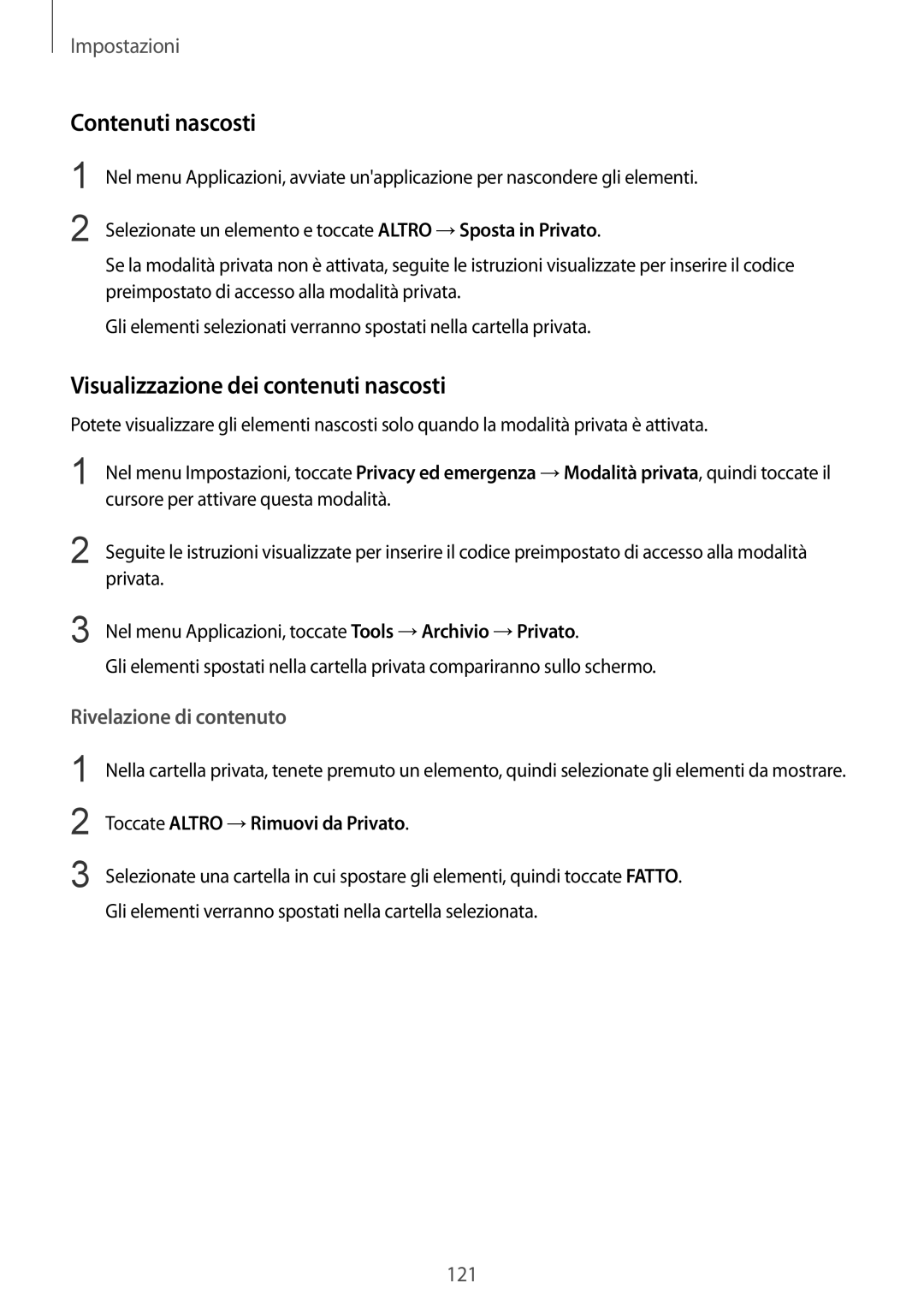 Samsung SM-G925FZGAITV manual Contenuti nascosti, Visualizzazione dei contenuti nascosti, Toccate Altro →Rimuovi da Privato 