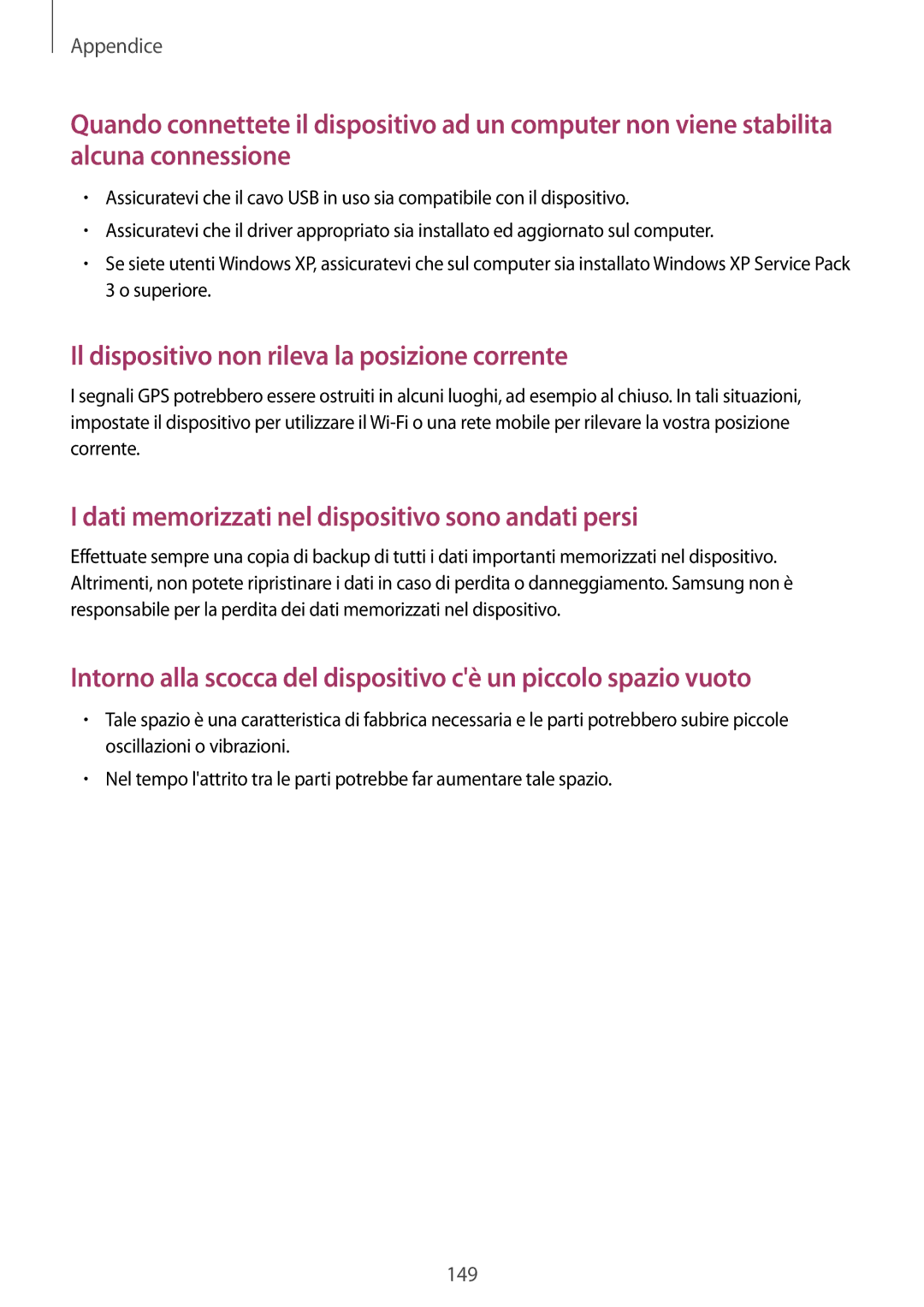 Samsung SM-G925FZDEITV, SM-G925FZWAITV, SM-G925FZGAITV, SM-G925FZKAITV manual Il dispositivo non rileva la posizione corrente 