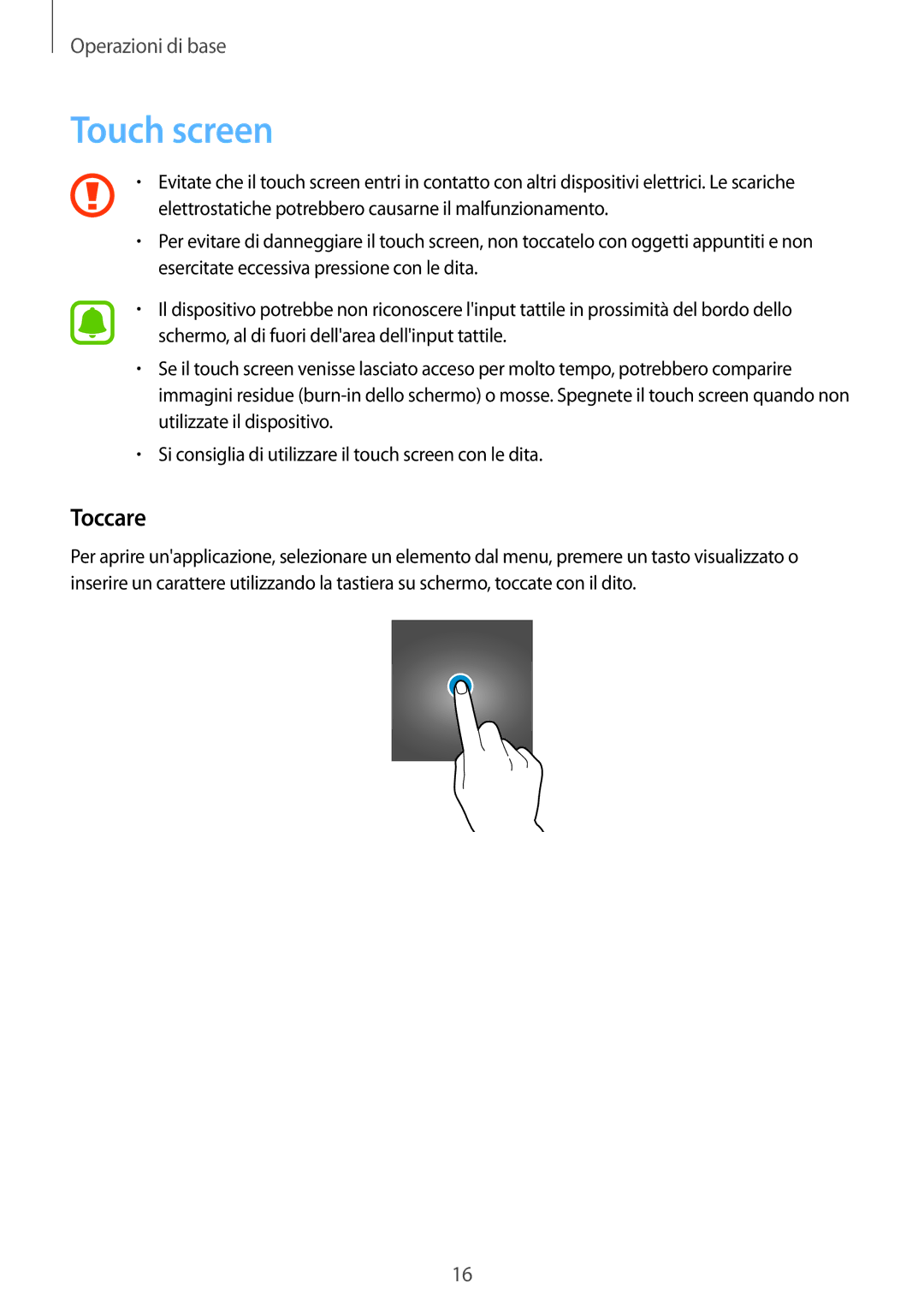 Samsung SM-G925FZGAITV, SM-G925FZWAITV, SM-G925FZKAITV, SM-G925FZGEITV, SM-G925FZDEITV manual Touch screen, Toccare 