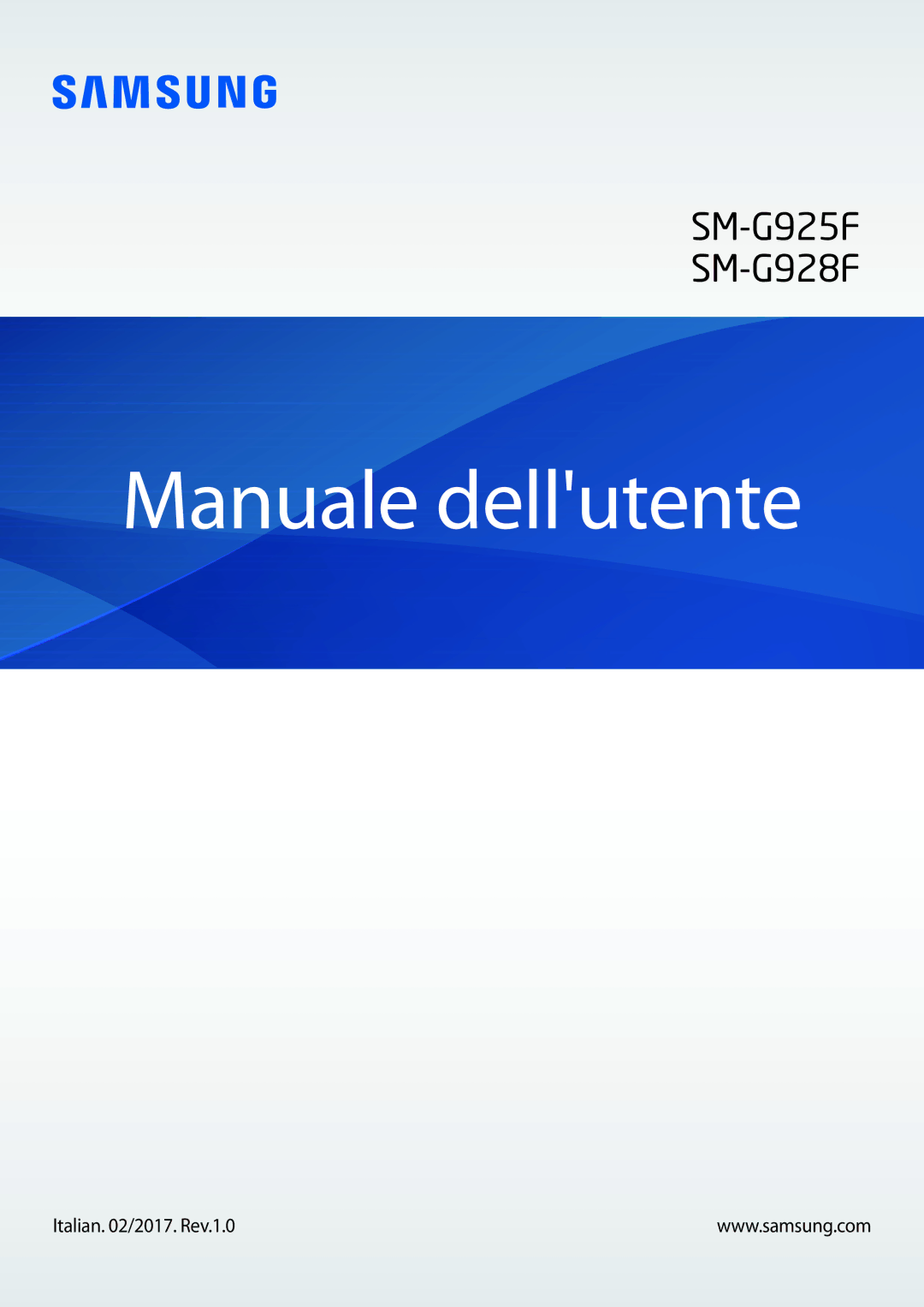 Samsung SM-G928FZDAITV, SM-G925FZWAITV, SM-G925FZGAITV, SM-G928FZSEITV, SM-G928FZKEITV manual Manuale dellutente 