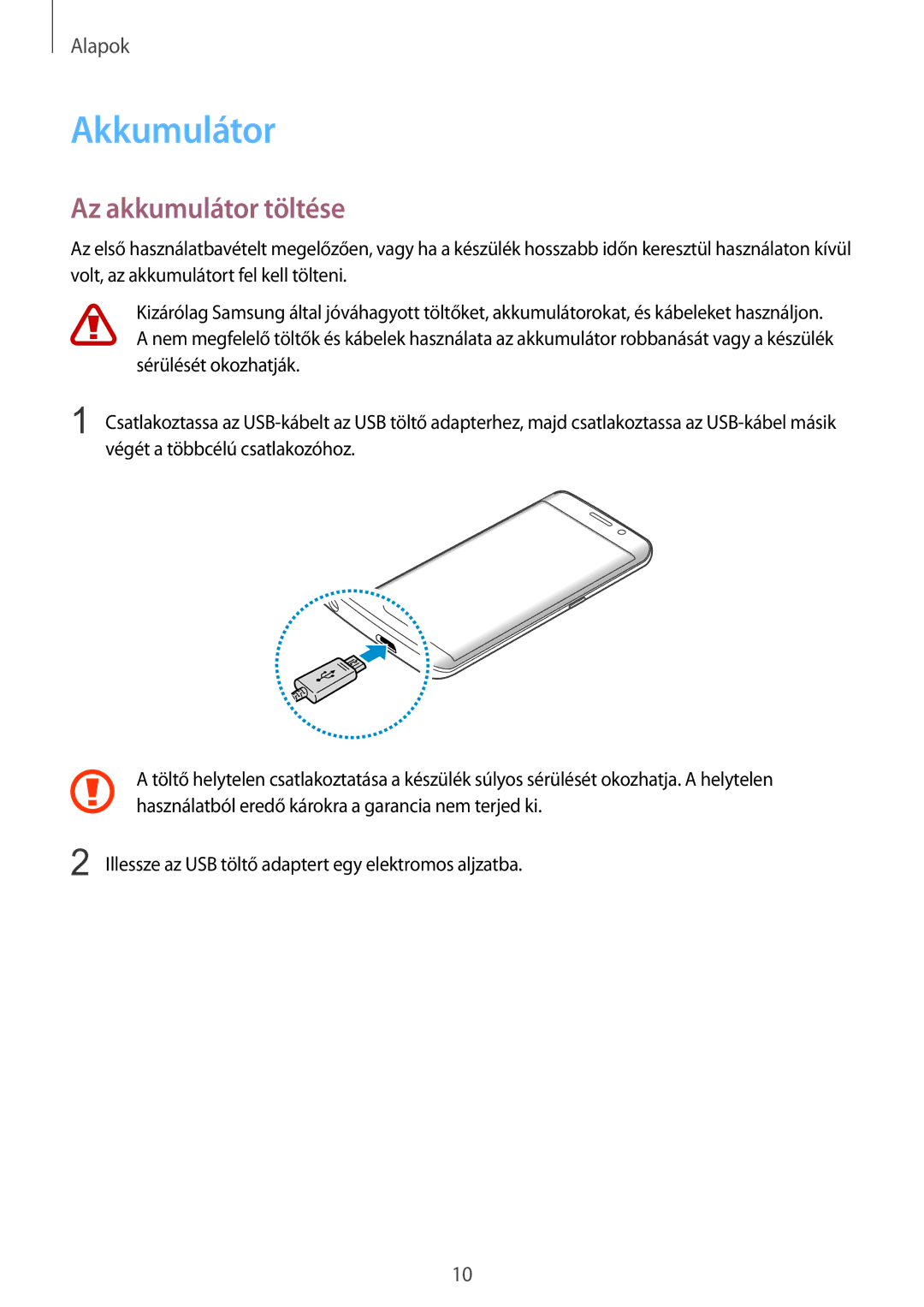 Samsung SM-G925FZWAXEH manual Akkumulátor, Az akkumulátor töltése 