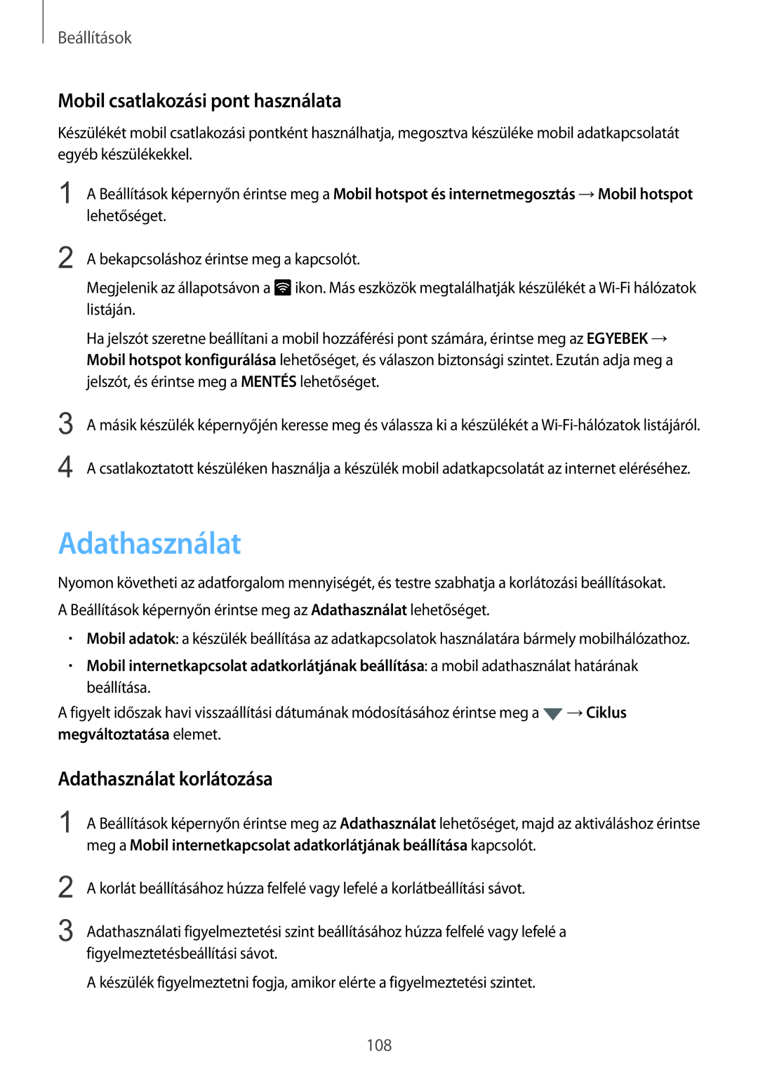 Samsung SM-G925FZWAXEH manual Mobil csatlakozási pont használata, Adathasználat korlátozása 