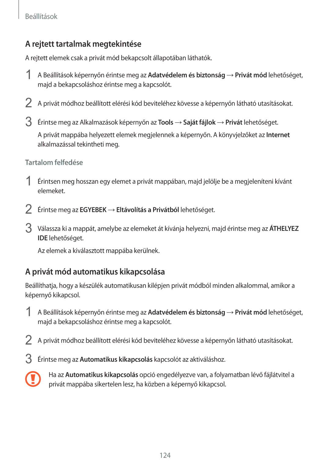 Samsung SM-G925FZWAXEH manual Rejtett tartalmak megtekintése, Privát mód automatikus kikapcsolása 