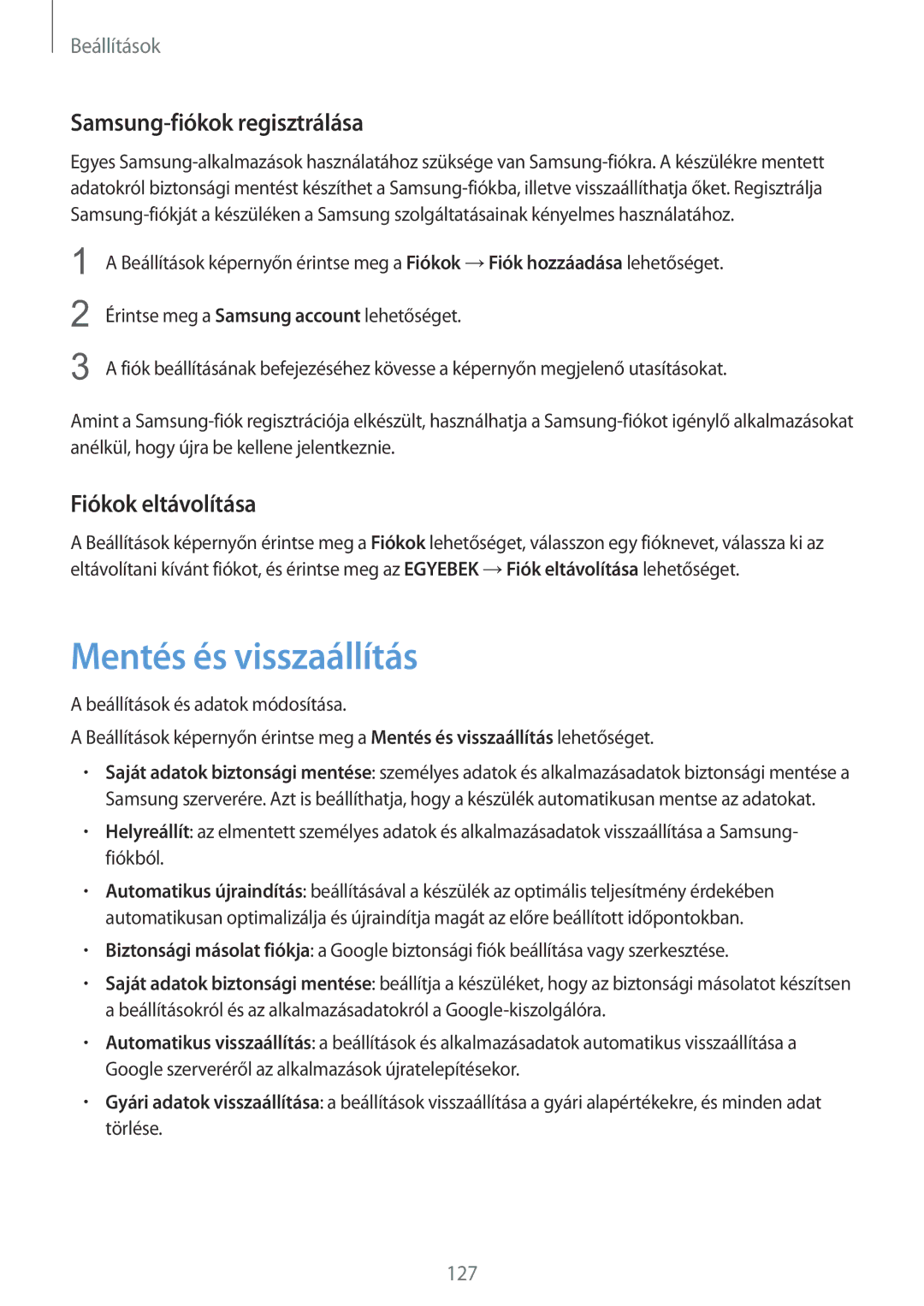 Samsung SM-G925FZWAXEH manual Mentés és visszaállítás, Samsung-fiókok regisztrálása, Fiókok eltávolítása 