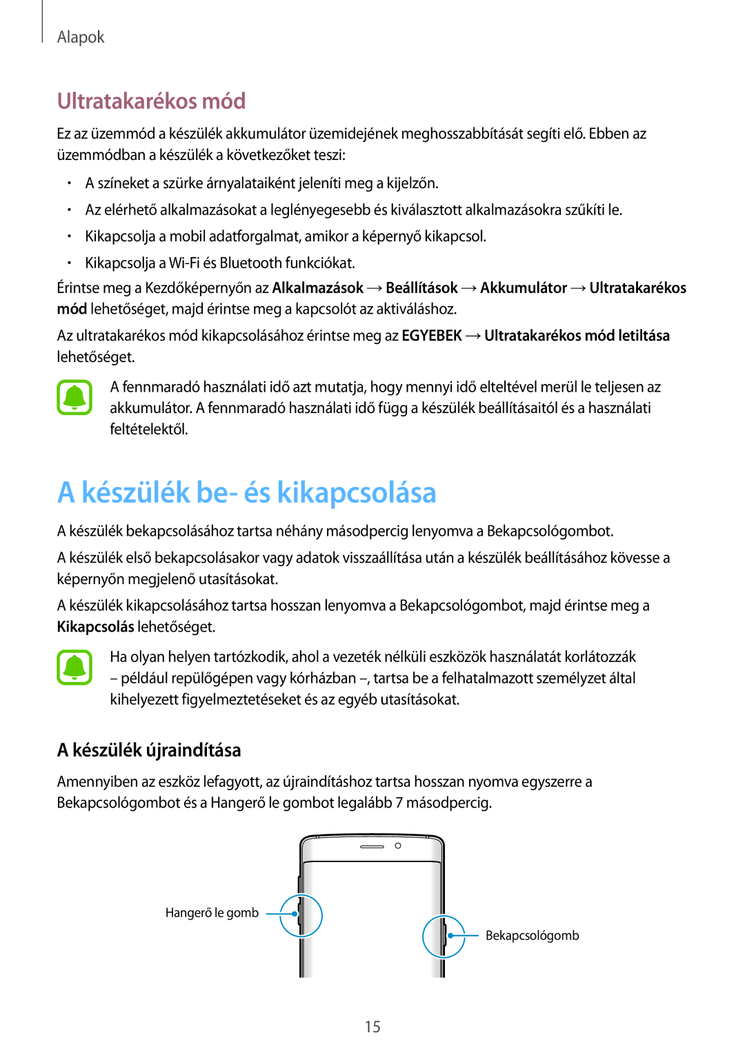 Samsung SM-G925FZWAXEH manual Készülék be- és kikapcsolása, Ultratakarékos mód, Készülék újraindítása 