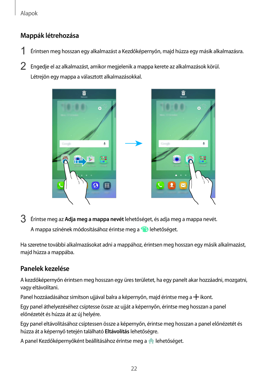 Samsung SM-G925FZWAXEH manual Mappák létrehozása, Panelek kezelése 