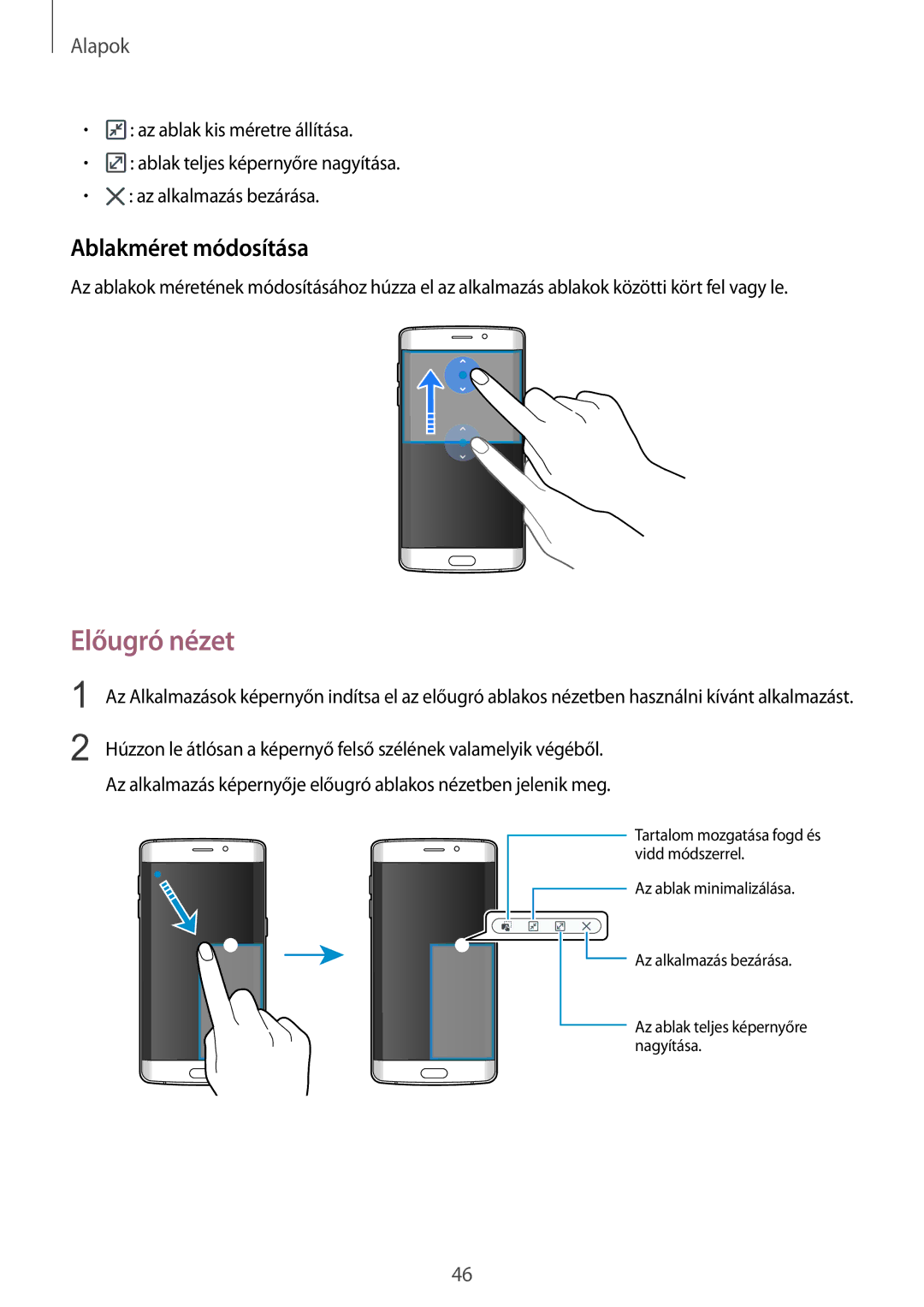 Samsung SM-G925FZWAXEH manual Előugró nézet, Ablakméret módosítása 