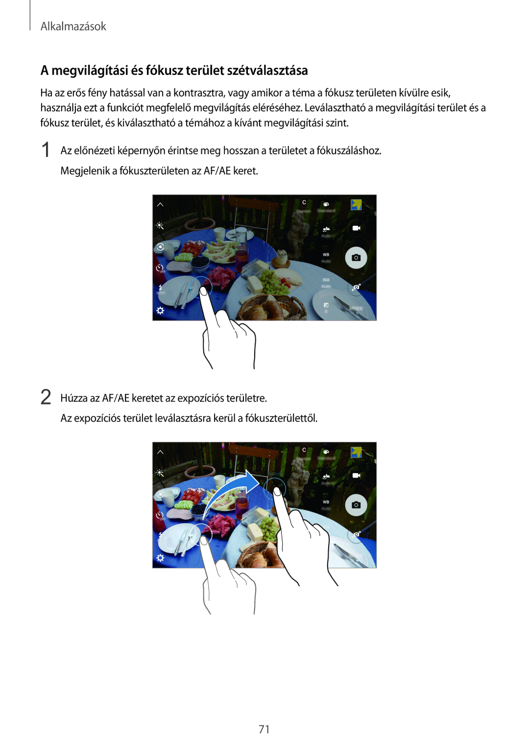 Samsung SM-G925FZWAXEH manual Megvilágítási és fókusz terület szétválasztása 