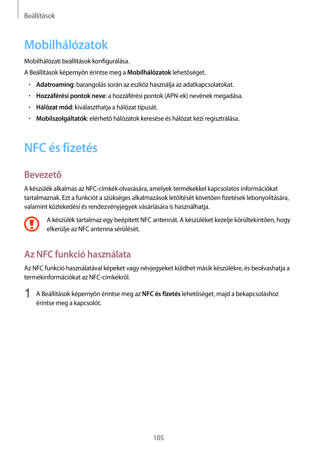 Samsung SM-G925FZWAXEH manual Mobilhálózatok, NFC és fizetés, Az NFC funkció használata 
