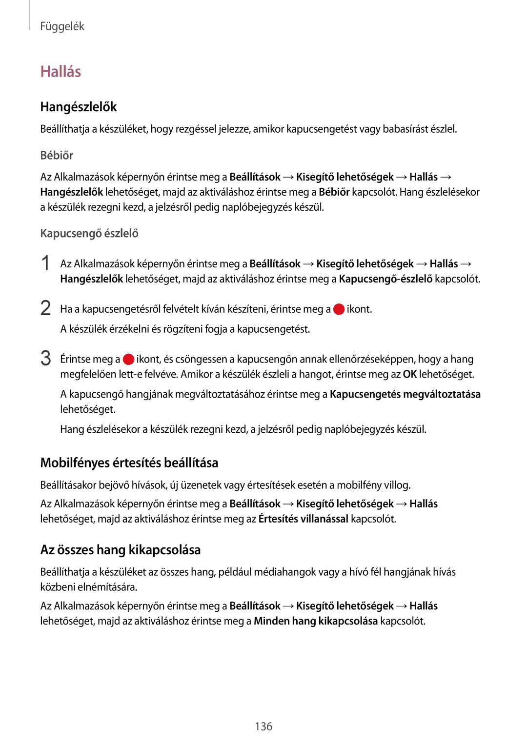 Samsung SM-G925FZWAXEH manual Hallás, Hangészlelők, Mobilfényes értesítés beállítása, Az összes hang kikapcsolása 