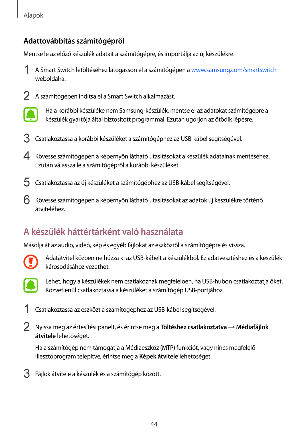 Samsung SM-G925FZWAXEH manual Készülék háttértárként való használata, Adattovábbítás számítógépről 