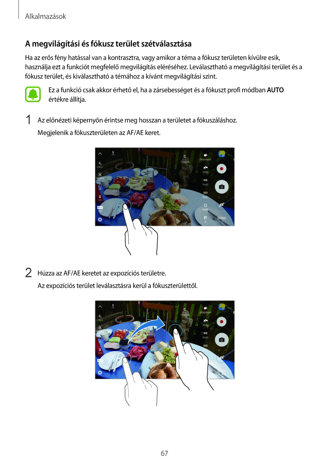 Samsung SM-G925FZWAXEH manual Megvilágítási és fókusz terület szétválasztása 