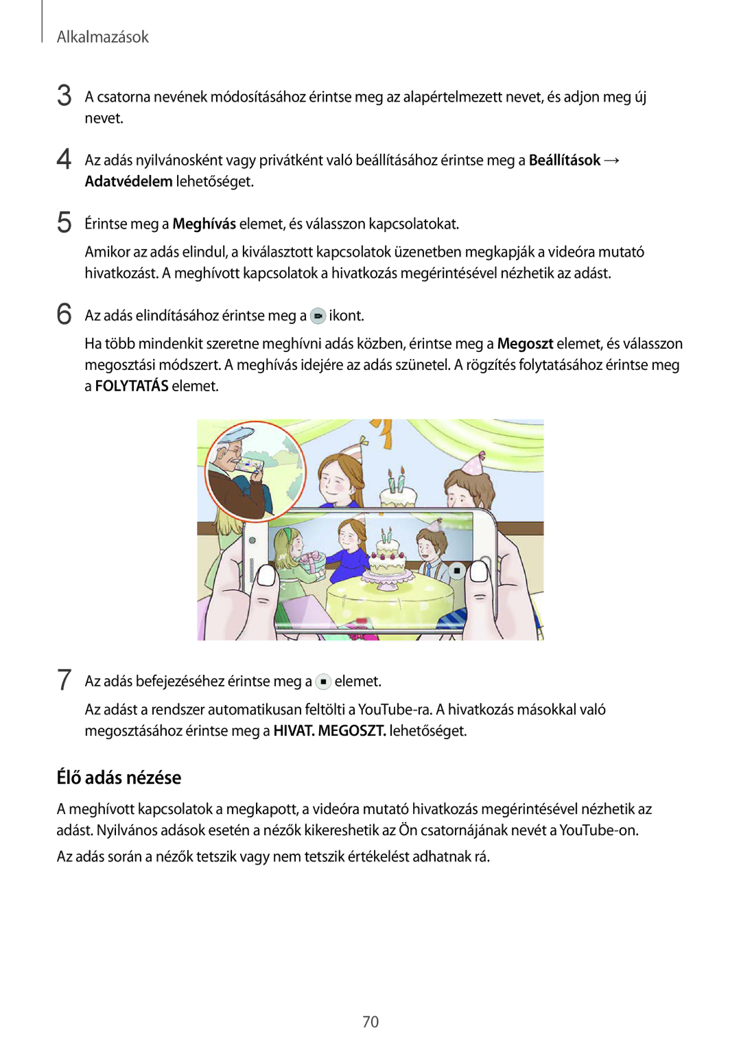 Samsung SM-G925FZWAXEH manual Élő adás nézése 