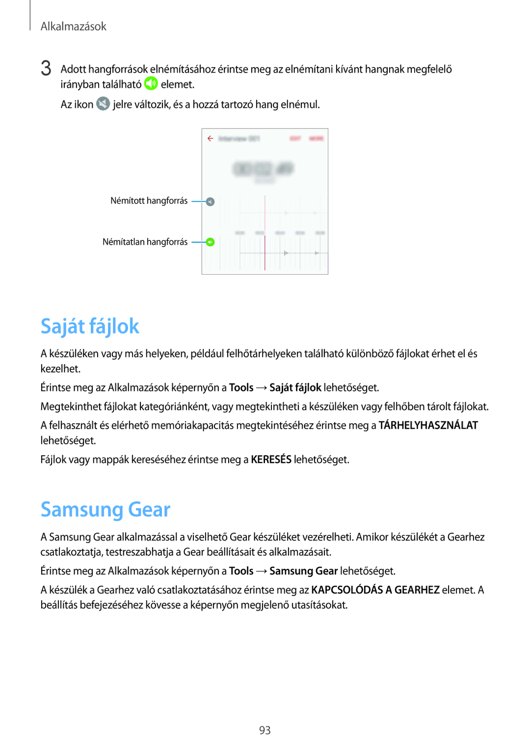 Samsung SM-G925FZWAXEH manual Saját fájlok, Samsung Gear 