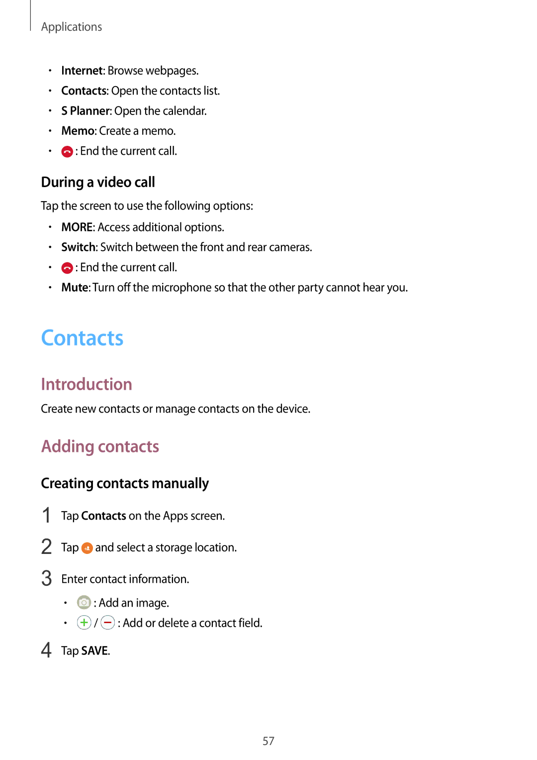 Samsung SM-G925IZDAKSA Contacts, Adding contacts, During a video call, Creating contacts manually 