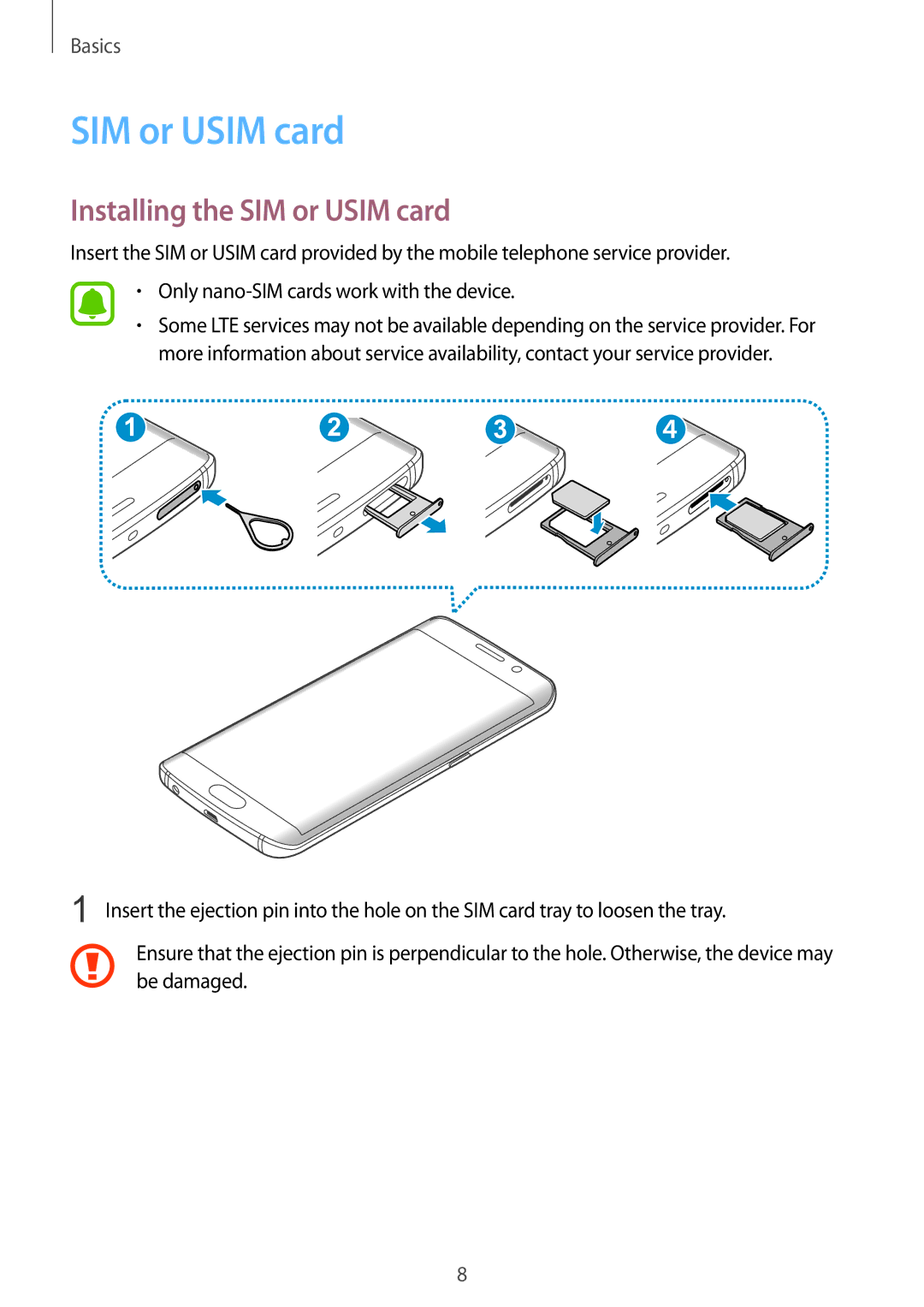 Samsung SM-G925IZDAKSA manual Installing the SIM or Usim card 