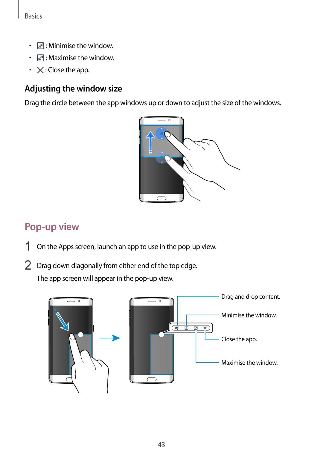 Samsung SM-G925FZKASEE manual Pop-up view, Adjusting the window size, Minimise the window Maximise the window Close the app 