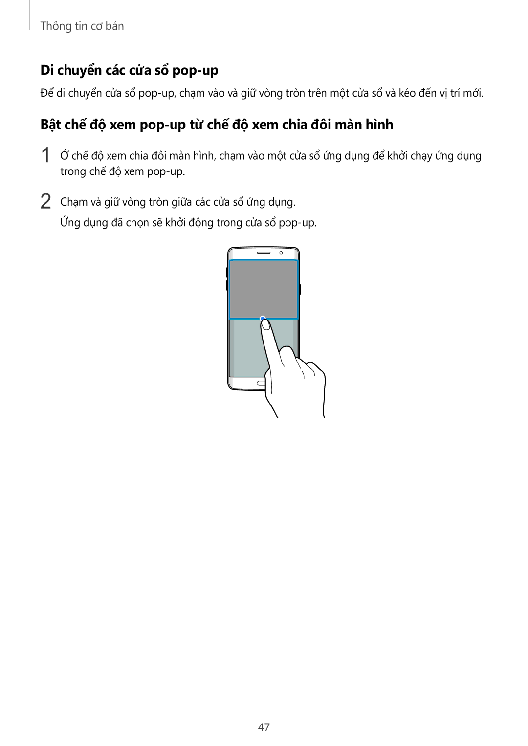 Samsung SM-G928CZDAXXV manual Di chuyển các cửa sổ pop-up, Bật chế độ xem pop-up từ chế độ xem chia đôi màn hình 