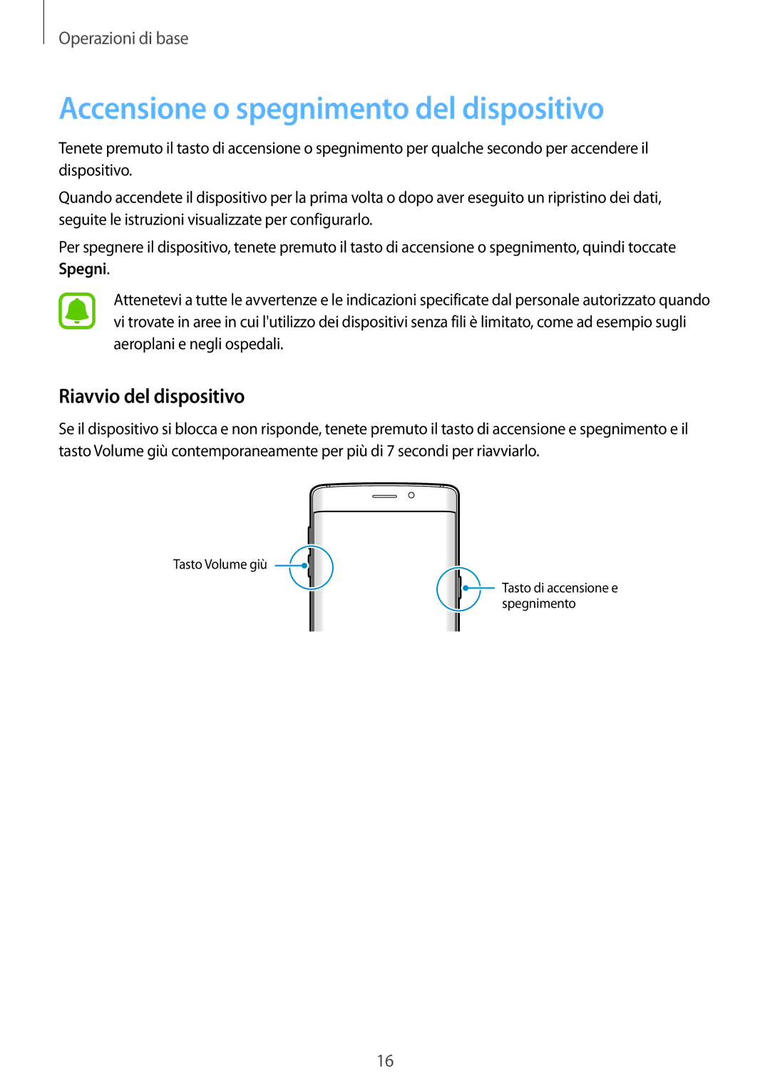 Samsung SM-G928FZKAITV, SM-G928FZDAITV, SM-G928FZSEITV Accensione o spegnimento del dispositivo, Riavvio del dispositivo 