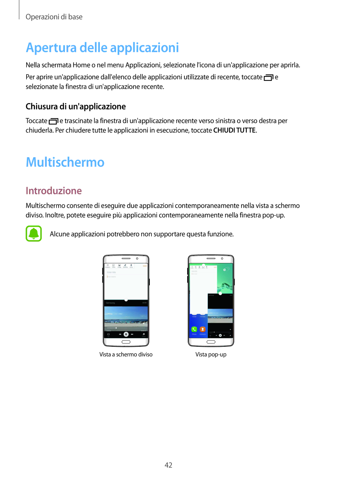 Samsung SM-G928FZDAITV, SM-G928FZSEITV manual Apertura delle applicazioni, Multischermo, Chiusura di unapplicazione 