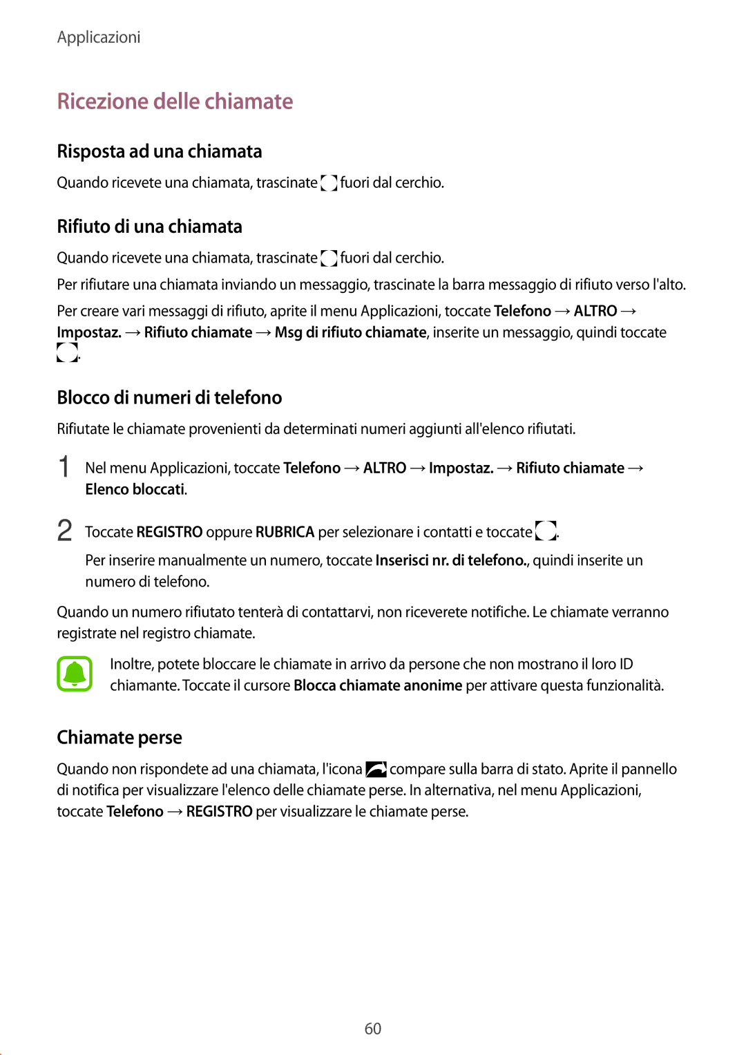 Samsung SM-G928FZDAITV manual Ricezione delle chiamate, Risposta ad una chiamata, Rifiuto di una chiamata, Chiamate perse 