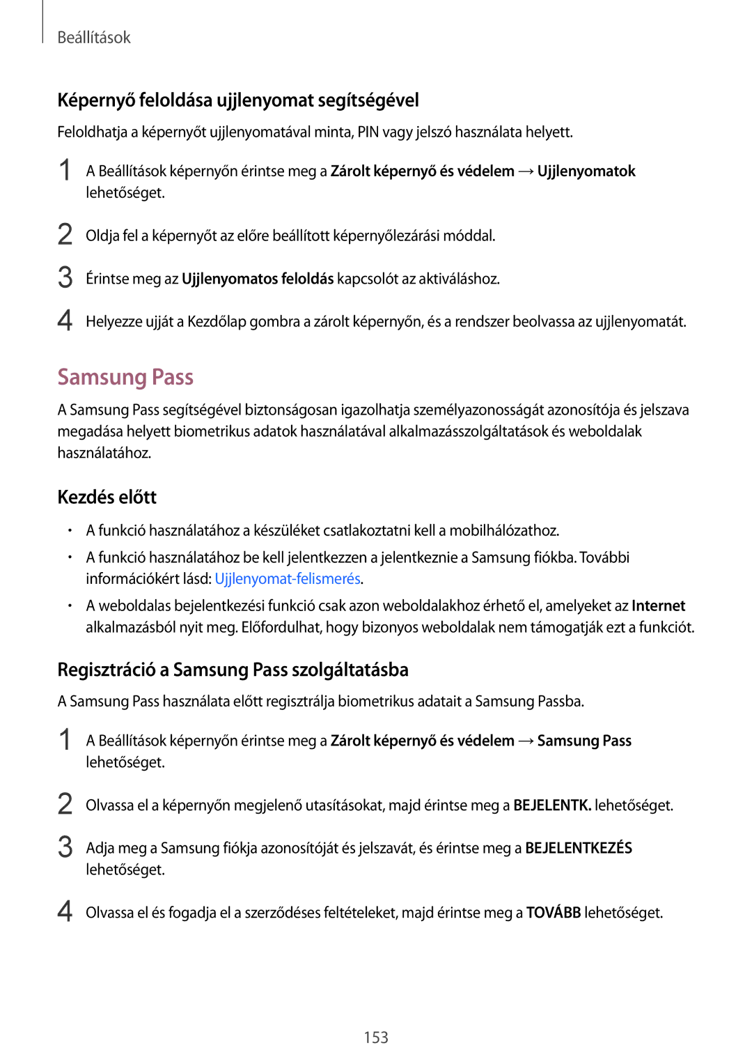 Samsung SM-G928FZDAXEH, SM-G928FZKAXEH, SM-G925FZWAXEH manual Samsung Pass, Képernyő feloldása ujjlenyomat segítségével 