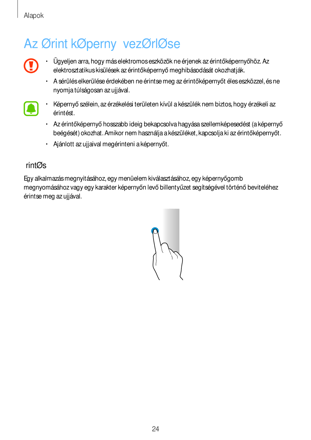 Samsung SM-G928FZDAXEH, SM-G928FZKAXEH, SM-G925FZWAXEH manual Az érintőképernyő vezérlése, Érintés 