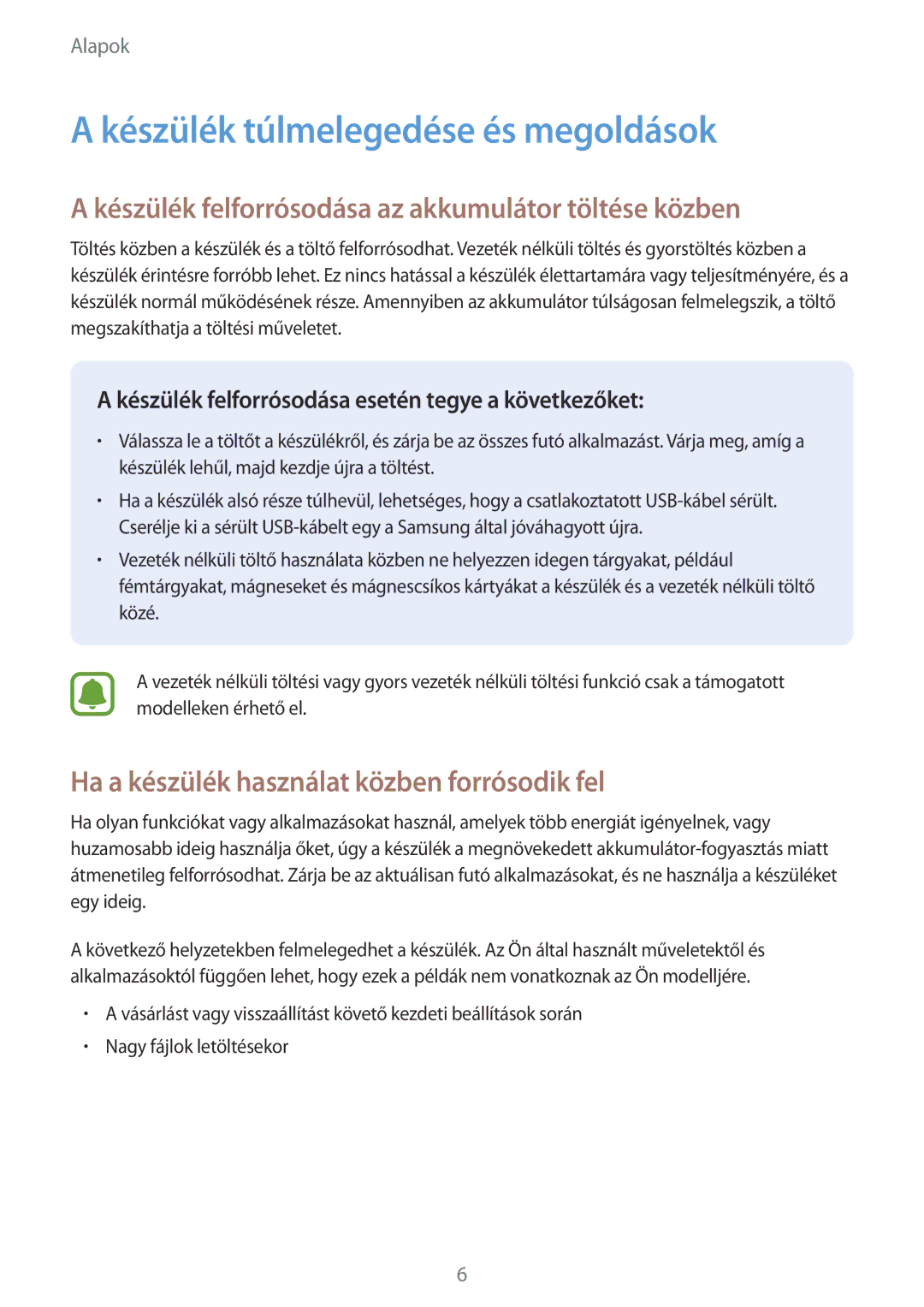 Samsung SM-G928FZDAXEH manual Készülék túlmelegedése és megoldások, Készülék felforrósodása az akkumulátor töltése közben 