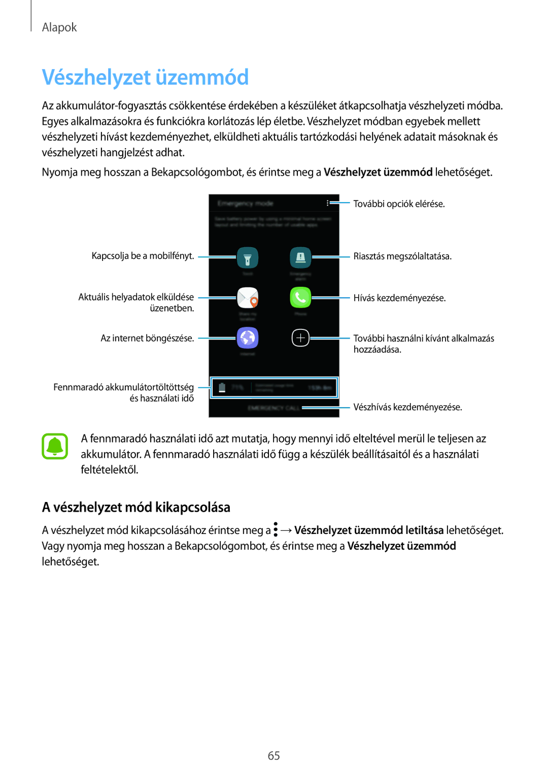 Samsung SM-G925FZWAXEH, SM-G928FZDAXEH, SM-G928FZKAXEH manual Vészhelyzet üzemmód, Vészhelyzet mód kikapcsolása 