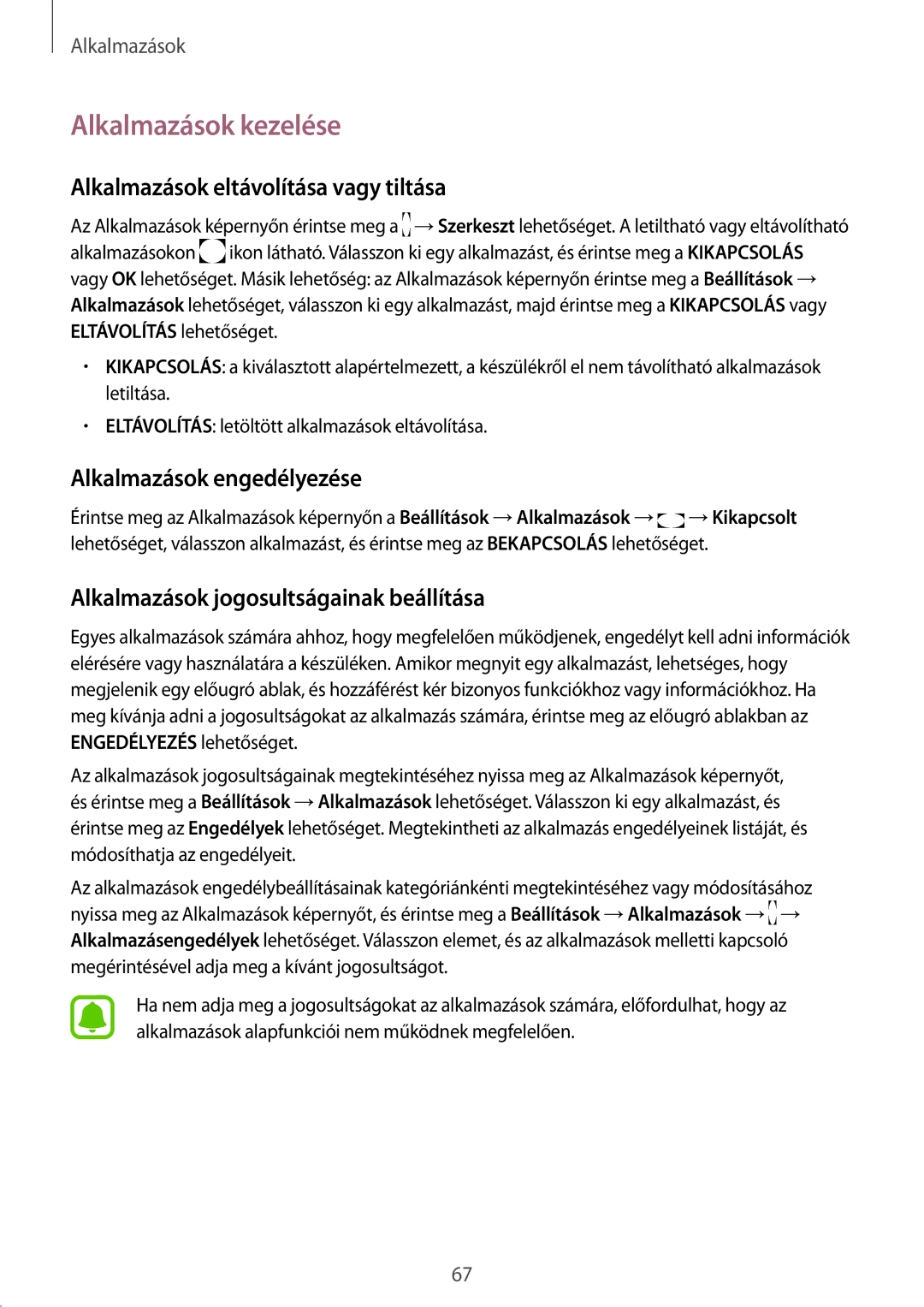 Samsung SM-G928FZKAXEH manual Alkalmazások kezelése, Alkalmazások eltávolítása vagy tiltása, Alkalmazások engedélyezése 