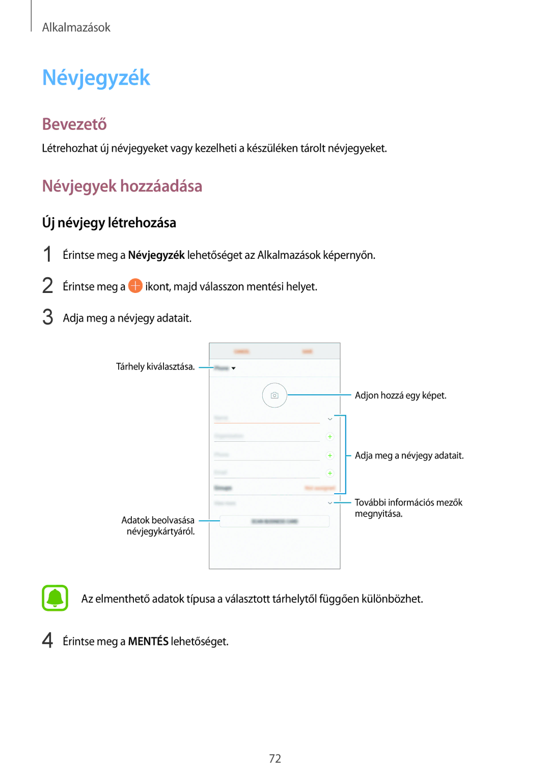 Samsung SM-G928FZDAXEH, SM-G928FZKAXEH, SM-G925FZWAXEH manual Névjegyzék, Névjegyek hozzáadása, Új névjegy létrehozása 