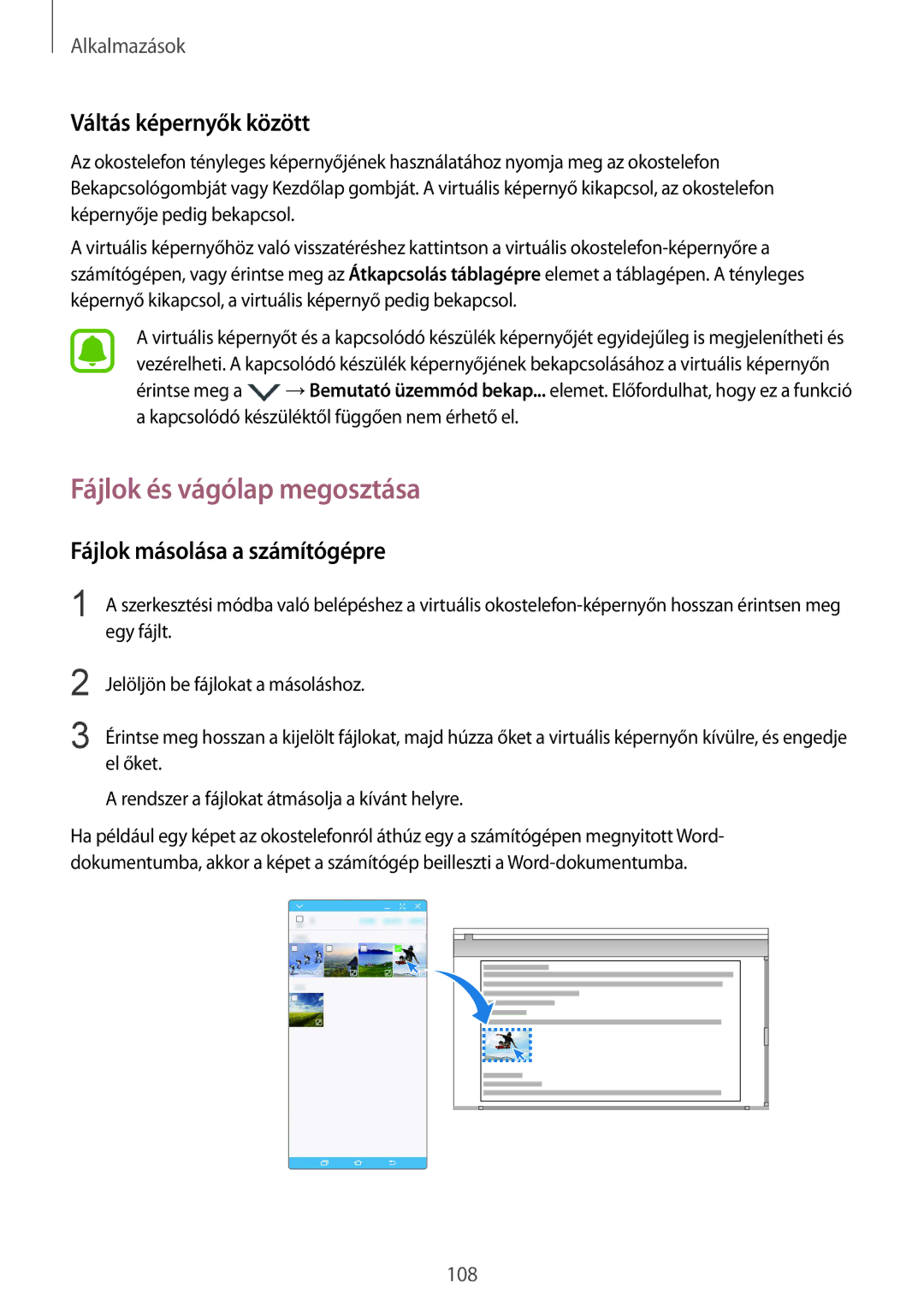 Samsung SM-G928FZDAXEH manual Fájlok és vágólap megosztása, Váltás képernyők között, Fájlok másolása a számítógépre 