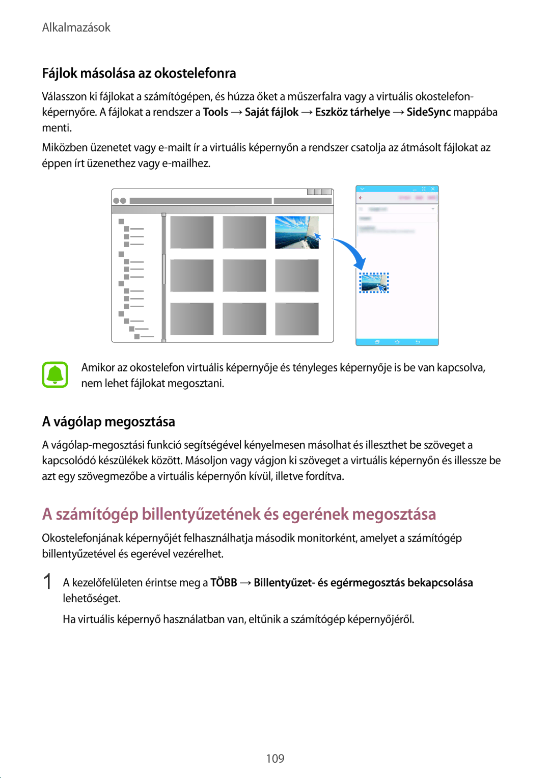 Samsung SM-G928FZKAXEH manual Számítógép billentyűzetének és egerének megosztása, Fájlok másolása az okostelefonra 