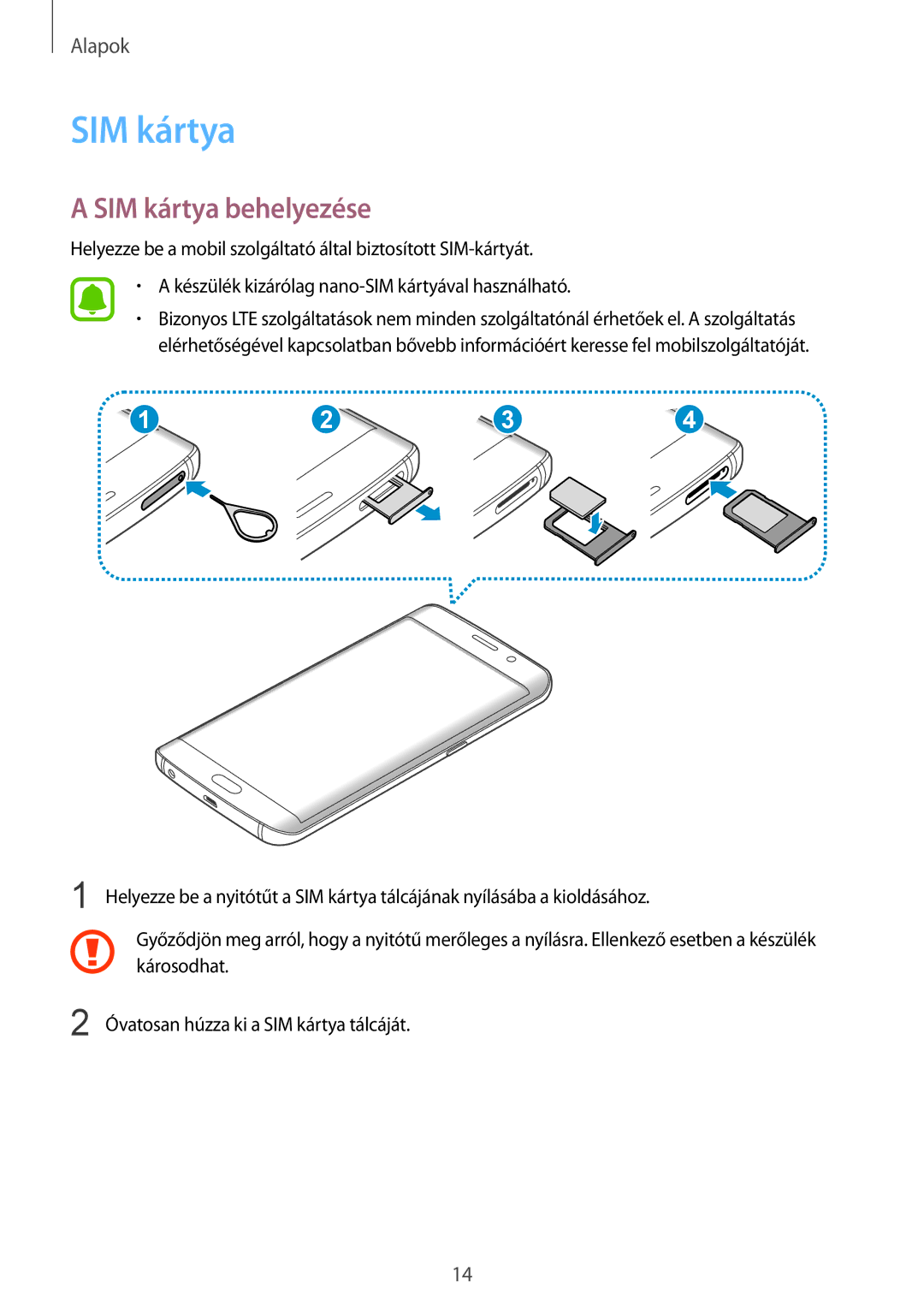 Samsung SM-G928FZDAXEH, SM-G928FZKAXEH manual SIM kártya behelyezése 