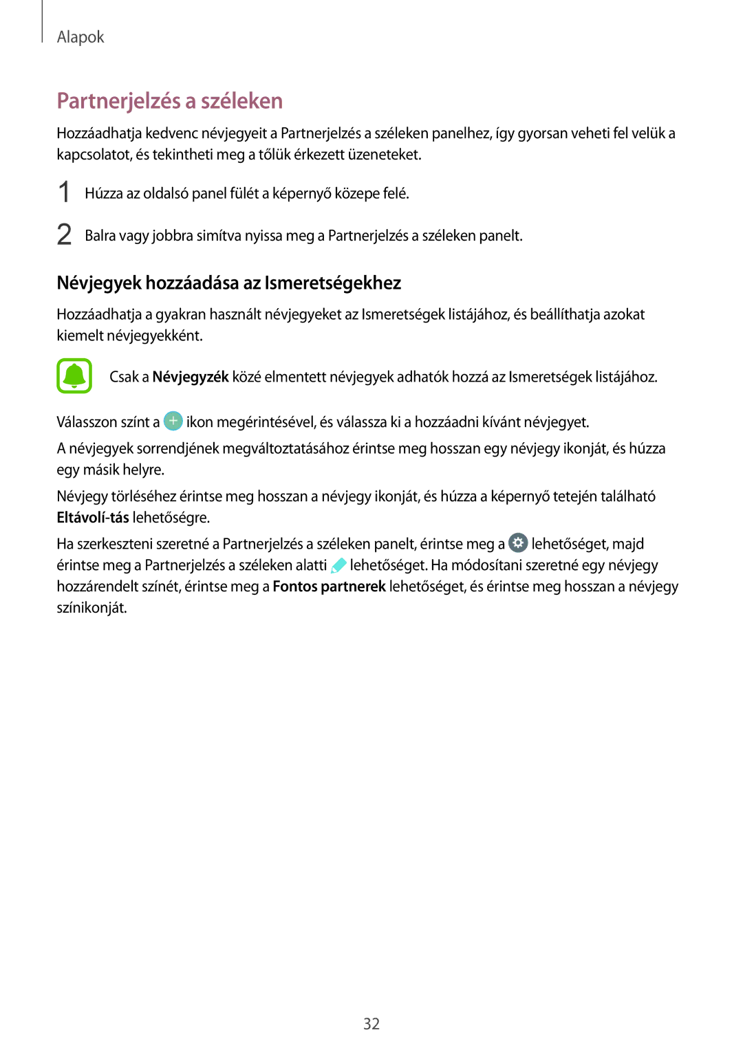 Samsung SM-G928FZDAXEH, SM-G928FZKAXEH manual Partnerjelzés a széleken, Névjegyek hozzáadása az Ismeretségekhez 