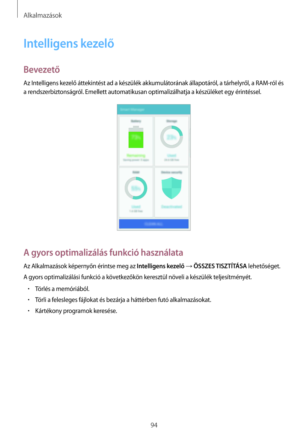 Samsung SM-G928FZDAXEH, SM-G928FZKAXEH manual Intelligens kezelő, Gyors optimalizálás funkció használata 