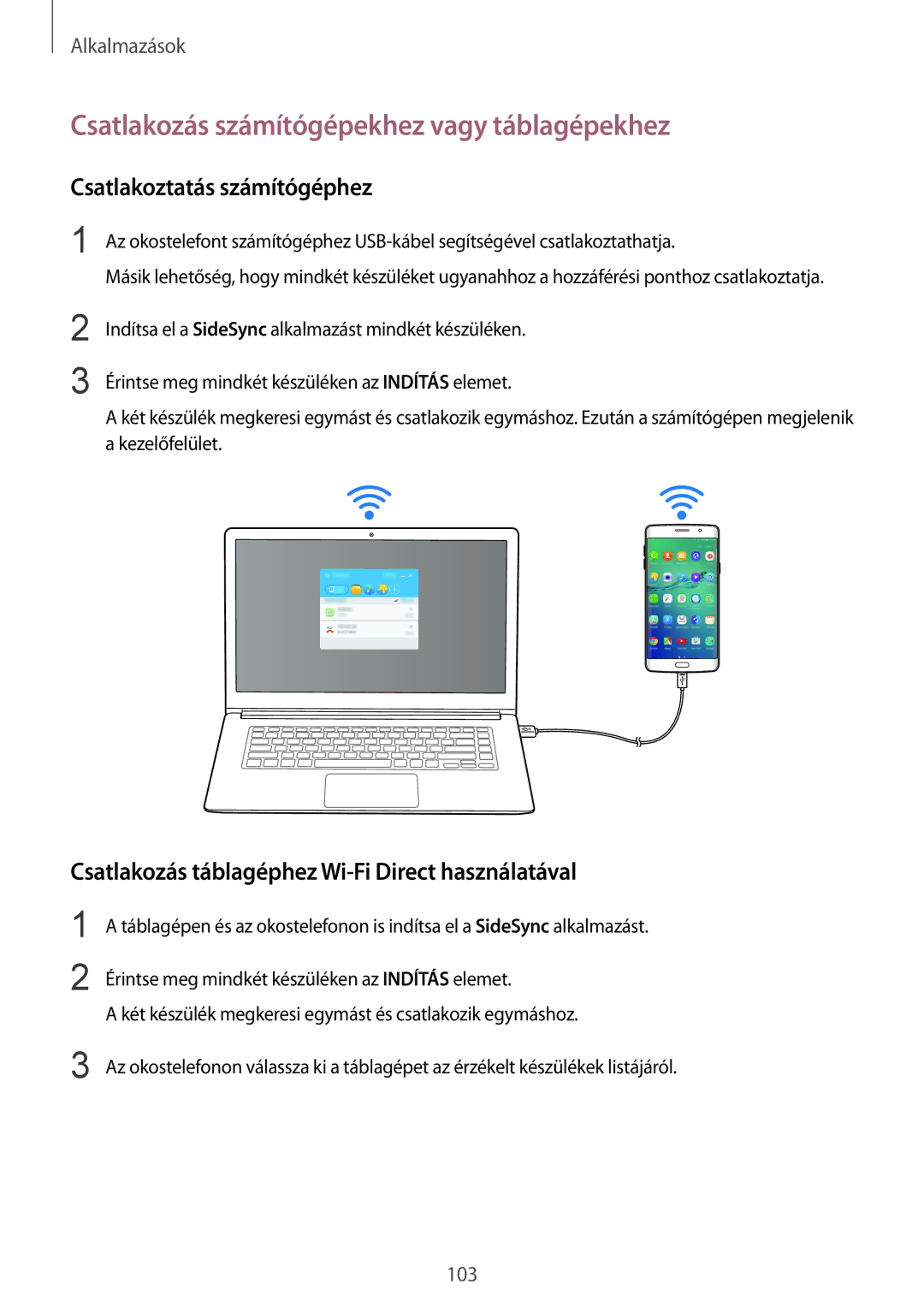 Samsung SM-G928FZKAXEH, SM-G928FZDAXEH manual Csatlakozás számítógépekhez vagy táblagépekhez, Csatlakoztatás számítógéphez 