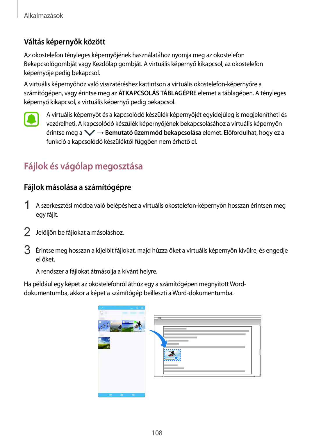 Samsung SM-G928FZDAXEH manual Fájlok és vágólap megosztása, Váltás képernyők között, Fájlok másolása a számítógépre 