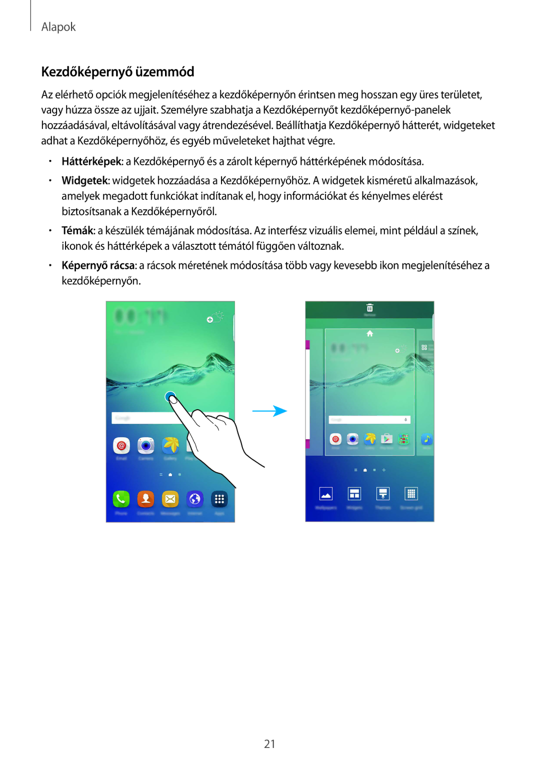 Samsung SM-G928FZKAXEH, SM-G928FZDAXEH manual Kezdőképernyő üzemmód 