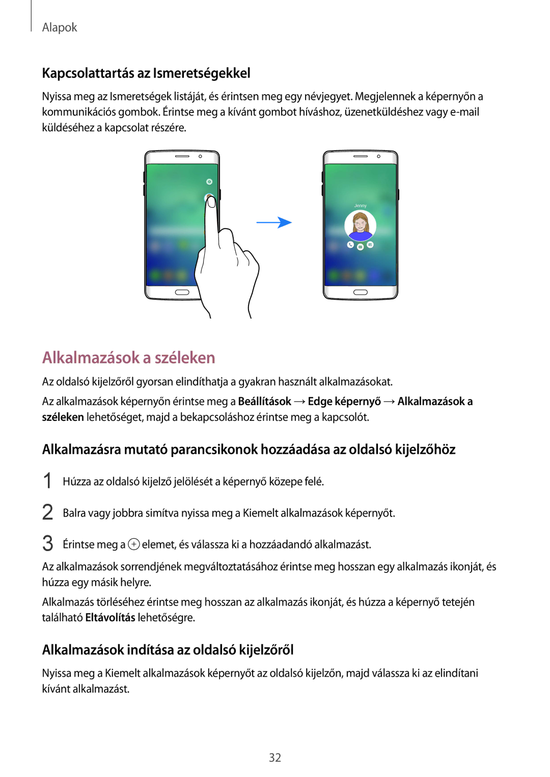 Samsung SM-G928FZDAXEH, SM-G928FZKAXEH manual Alkalmazások a széleken, Kapcsolattartás az Ismeretségekkel 