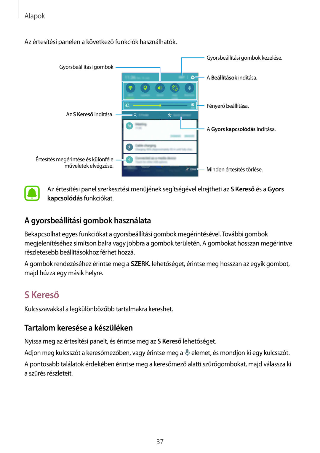 Samsung SM-G928FZKAXEH, SM-G928FZDAXEH manual Kereső, Gyorsbeállítási gombok használata, Tartalom keresése a készüléken 